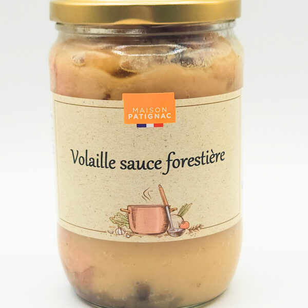 VOLAILLE SAUCE FORESTIERE